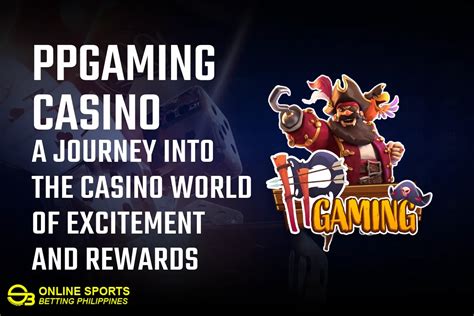 ppgaming login register|PPGaming: A Journey into the Casino World of Excitement and Rewards.